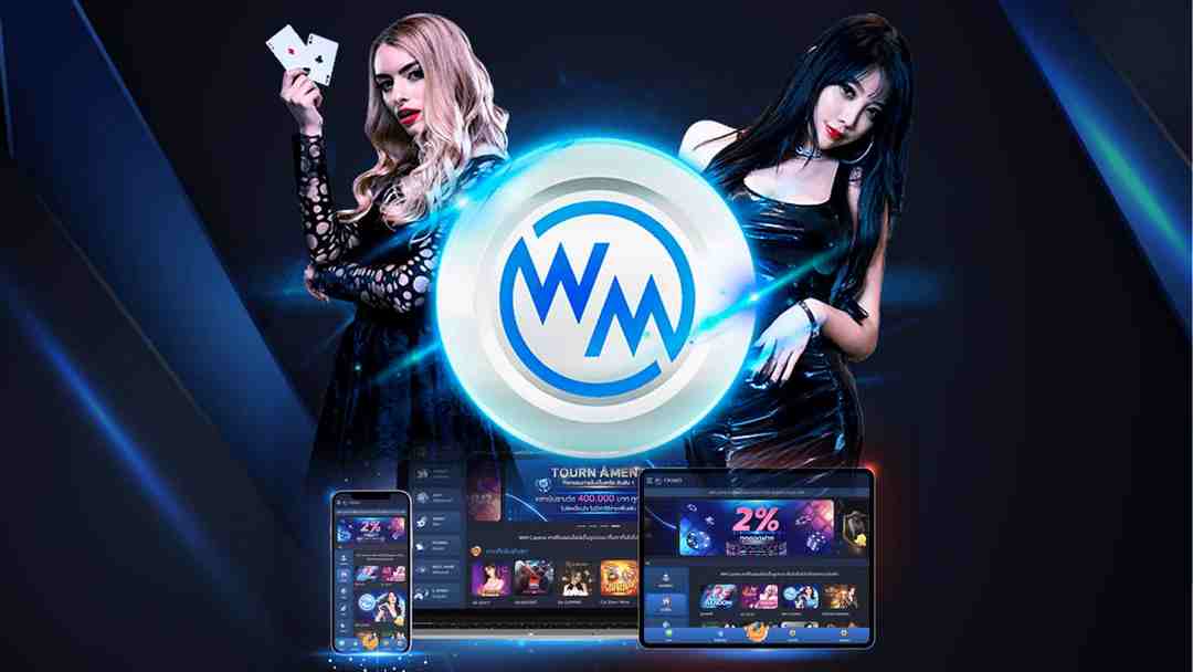 WM Casino mang đến sự uy tín trong các dịch vụ trò chơi của mình 